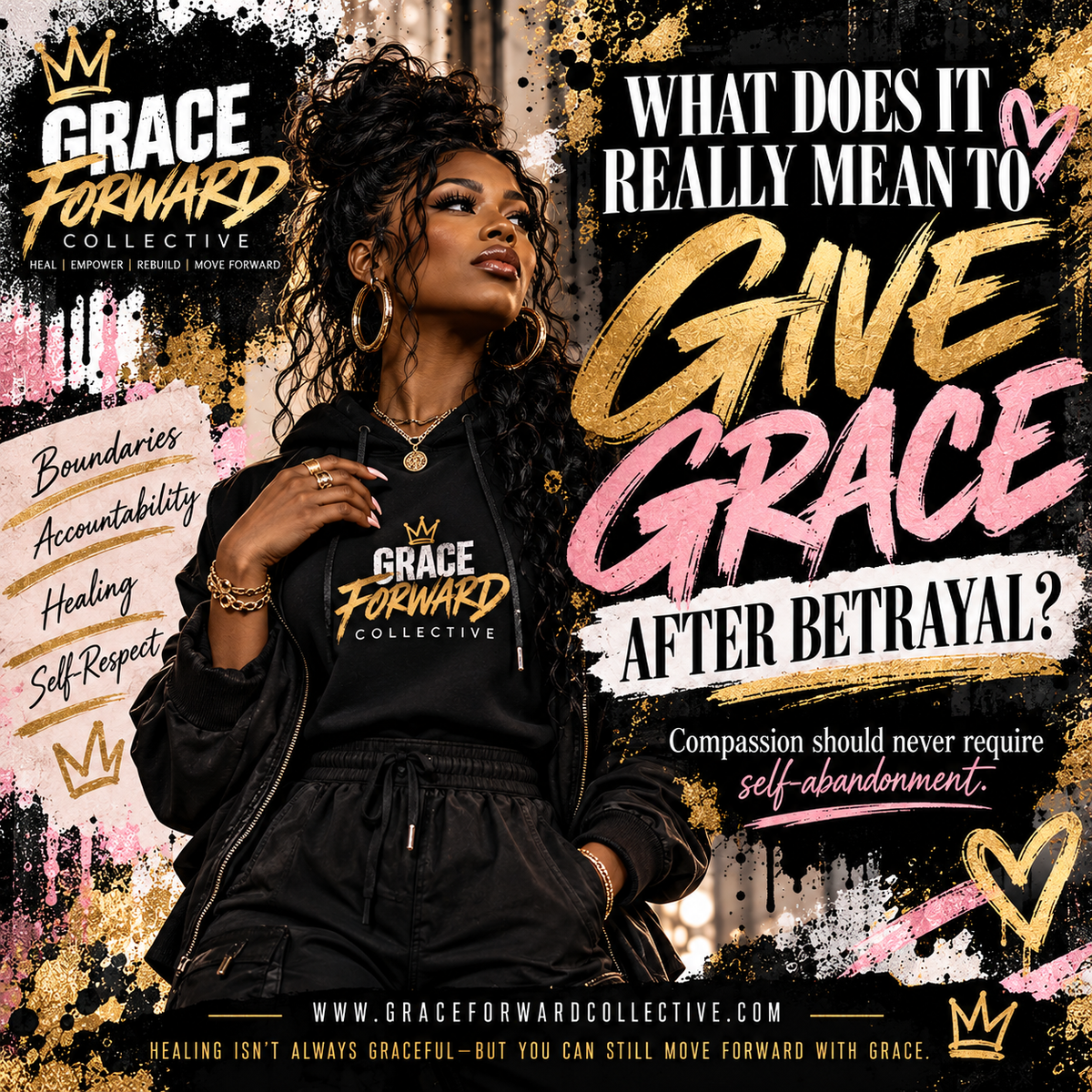 What Does It Really Mean to Give Grace After Betrayal?