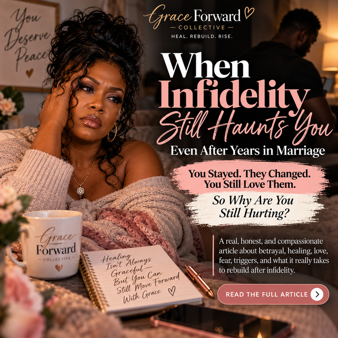 When Infidelity Still Haunts Your Marriage Years Later