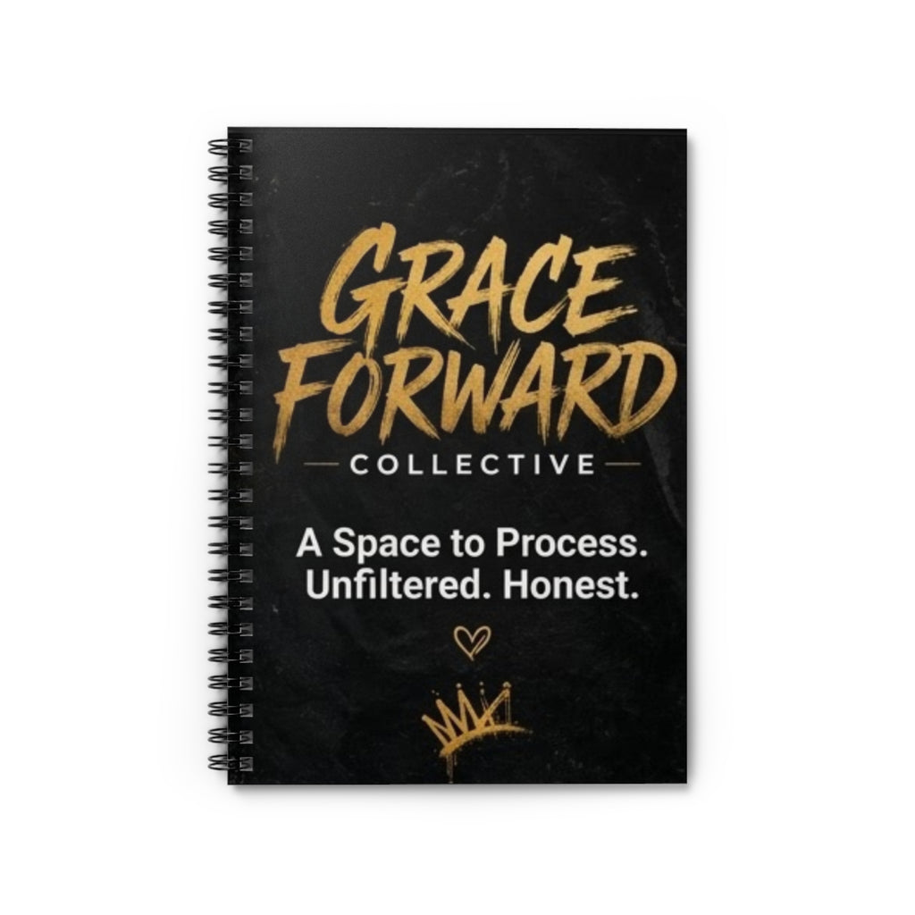 Grace Forward Collective Spiral Notebook — 'A Space to Process. Unfiltered. Honest.' Ruled Journal