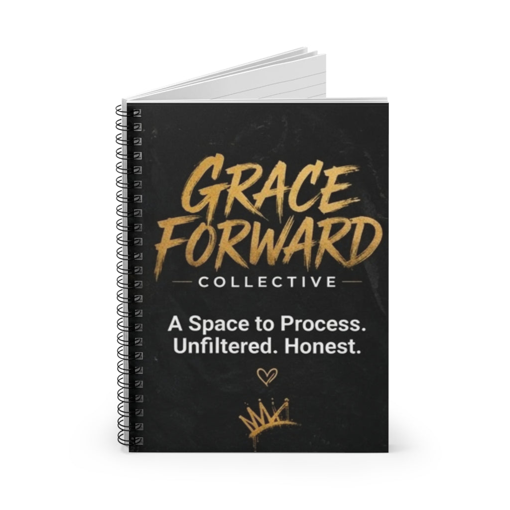 Grace Forward Collective Spiral Notebook — 'A Space to Process. Unfiltered. Honest.' Ruled Journal